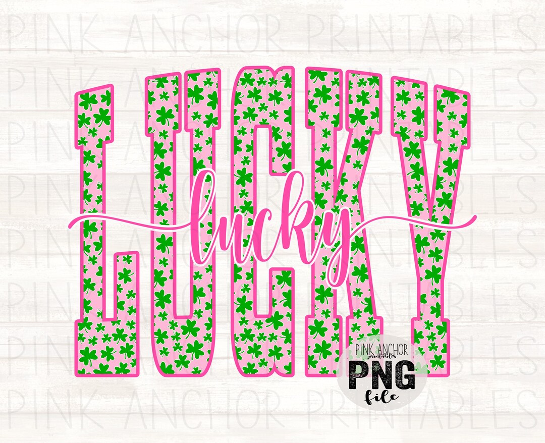 Lady Luck In Cursive Lucky Cursive Pink Green St. Patty's Day Clover Shamrock Png Printable ...