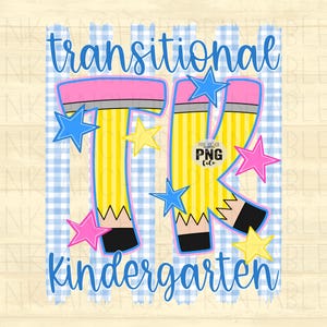 TK Transitional Kindergarten Png Girl Pencil Pink Blue Gingham Stars Preppy Stripes Printable Design Instant Download