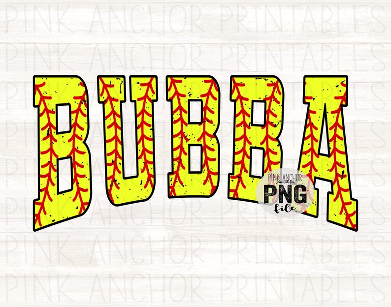 Bubba Softball Sport Png File Printable Design INSTANT DOWNLOAD - Etsy