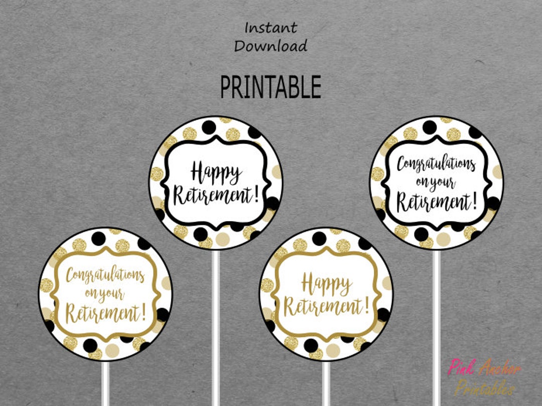 Printable Retirement Centerpieces - Black &amp; Gold - Congratulations on ...