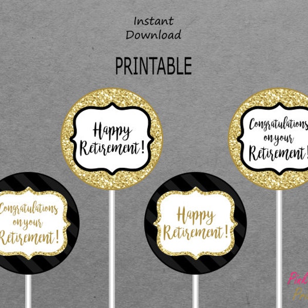 Printable Retirement Centerpieces - Black & Gold - Congratulations on your Retirement - Party - PRINTABLE - INSTANT DOWNLOAD