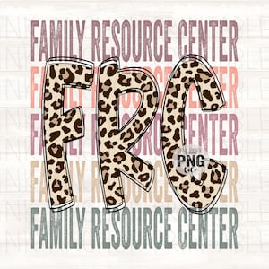 May include: A graphic design featuring the letters "FRC" in a leopard print pattern, outlined in black. The text "FAMILY RESOURCE CENTER" is layered in the background in various colors, including pink, peach, and gray. A "PNG file" logo is in the bottom right corner.