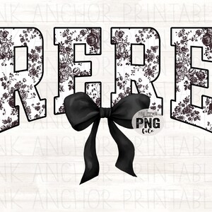 Puede incluir: La palabra "RERE" en una fuente de bloque en negrita, rellena con un patrón floral en blanco y negro. Un gran lazo negro está centrado debajo de las letras. La imagen incluye el texto "PNG file".