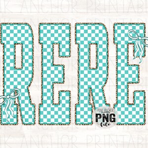 Puede incluir: Diseño digital con la palabra "RERE" en letras grandes y de bloque. Las letras tienen un patrón de cuadros turquesa y blanco con un borde de estampado de leopardo. Hay lazos blancos con cintas turquesas.