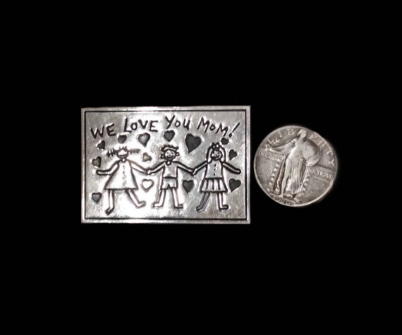 Vintage Sterling "We Love You Mom" Signed Pin ~ S… - image 2