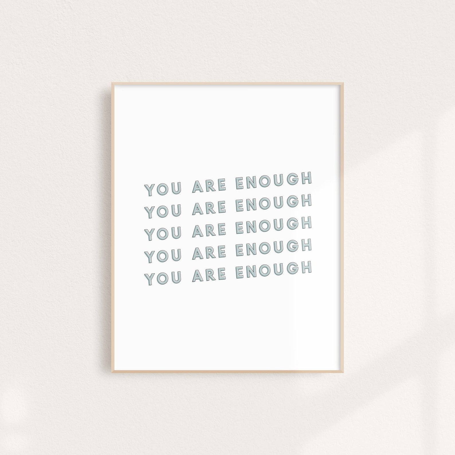 You Are Enough Wall Art Print Etsy