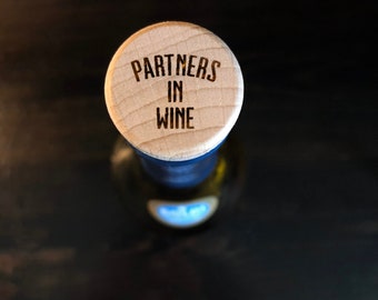Partners in Wine- Custom Engraved Cork Wine Stopper