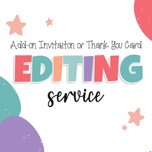 Add On Design Services - Invitaiton or Thank You Card Personalization - Good for A Single Design - Edit Service