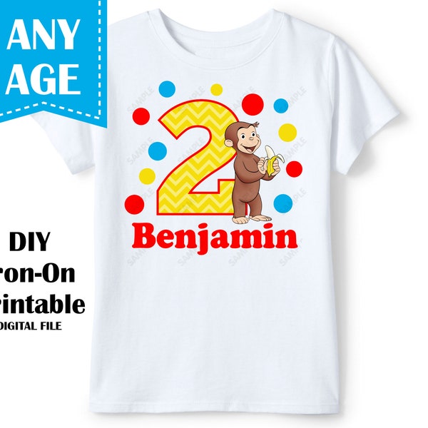 Any Age - Curious George Monkey Birthday Iron On Transfer Shirt Digital Printable - Personalized - Digital DIY File - PDF Print