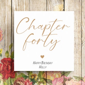 Carte d'anniversaire personnalisée, carte de 40 ans, carte d'anniversaire de 40 ans, chapitre 40, carte de chapitre 40, carte d'anniversaire personnalisée