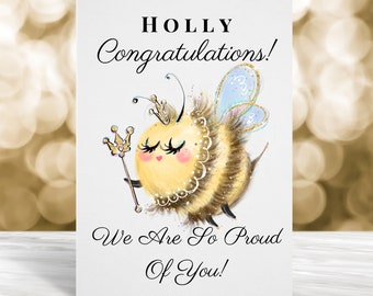 Personalised Congratulations Card, Queen Bee Card, We Are So Proud Of You, You Did It,  Congratulations Card, Well Done Card