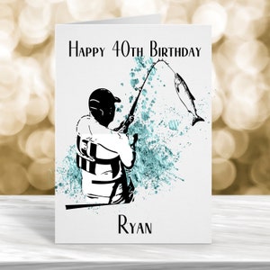 Carte personnalisée de 40e anniversaire, carte de 18e anniversaire, carte de 21e anniversaire, carte de pêcheur, carte de fan de pêche, carte pour lui, carte de tout âge