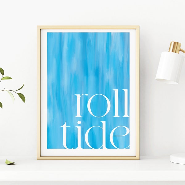 Dorm Decor Wall Art - Blue Roll Tide Poster - Digital Download