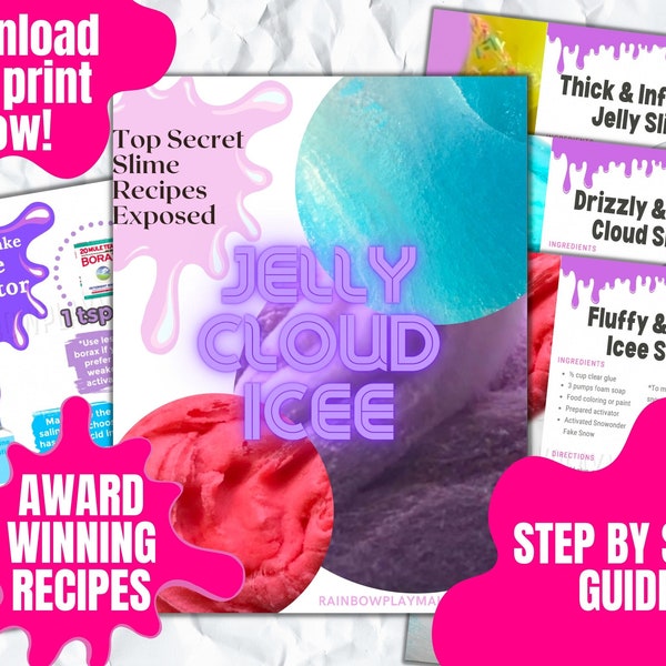 TOP SECRET SLIME Recipes- Ebook by RainbowPlayMaker - Jelly Slime - Cloud Slime - Icee Slime