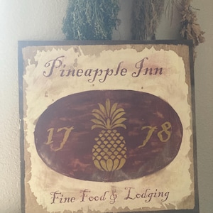 Primitive tavern sign/ colonial sign Inn sign / Pineapple inn  sign/ vintage dining room sign/ rustic kitchen sign/ early settler sign