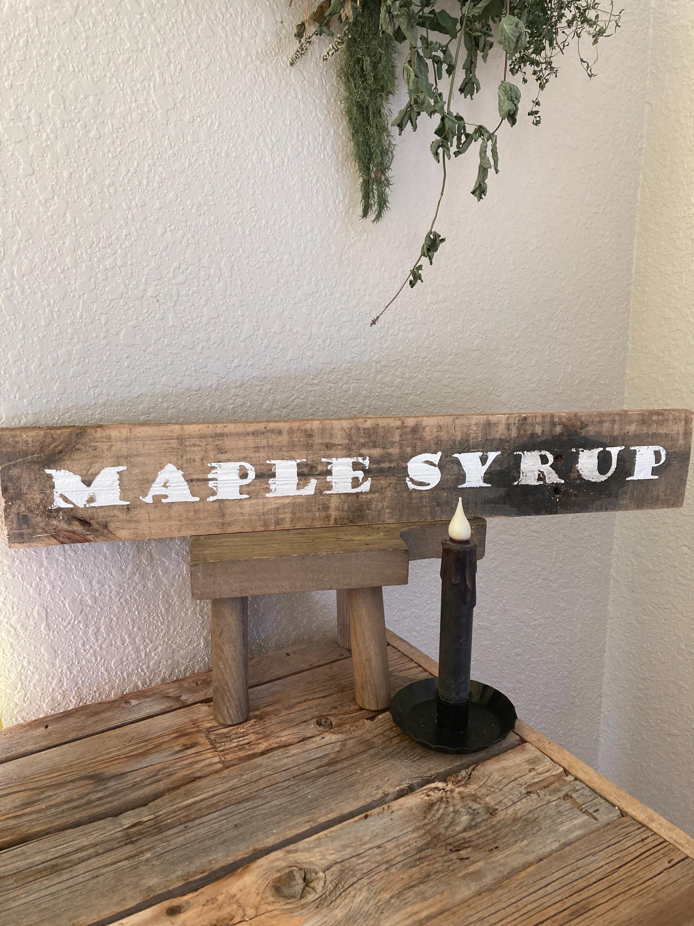 Rustic Maple Syrup Sign Vintage Decor, Primitive Decor Rustic Sign ...