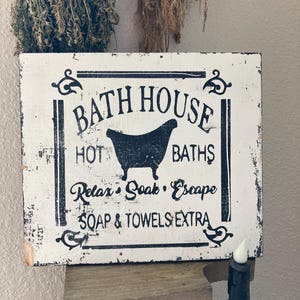 Bath House Sign Vintage bathroom Signs/ Farmhouse Sign/ Bathroom Decor / Vintage Inspired Bathroom Sign/ Farmhouse Bathroom Signs