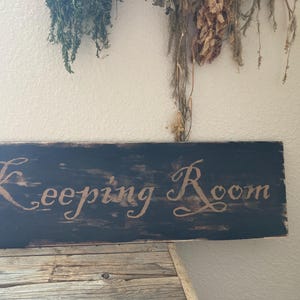 primitive Keeping Room sign- large/  colonial sign, primitive decor rustic sign/ vintage dining room sign/ rustic kitchen sign