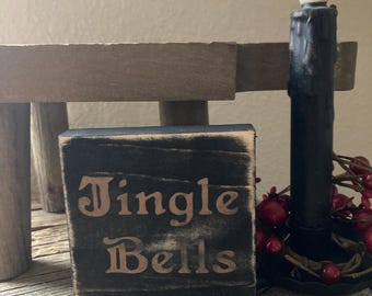 Primitive Jingle Bells wood block sign Vintage decor, primitive decor rustic sign/ tiered tray decor