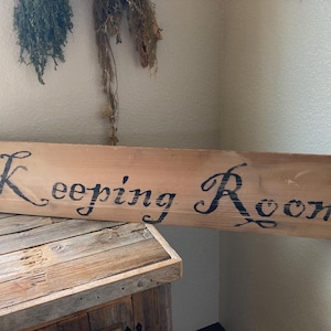 primitive Keeping Room sign- large/  colonial sign, primitive decor rustic sign/ vintage dining room sign/ rustic kitchen sign