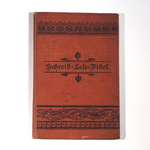 Schreib Lese Fibel, by German Evangelism Synod, Rev. R. Wobus - 1885, hardback, Antique Book