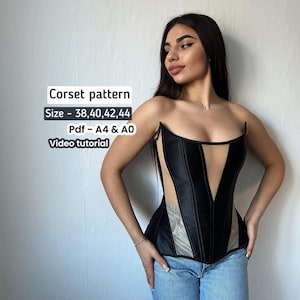 May include: A black corset with a V-shaped sheer panel and vertical black panels. The corset pattern sizes are 38, 40, 42, and 44. The pattern is available in PDF format, A4 & A0, with a video tutorial.