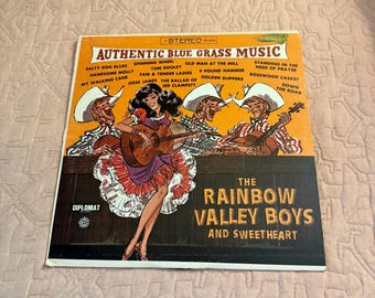 Vintage The Rainbow Valley Boys And Sweetheart Authentic Bluegrass Music Record Album Vinyl LP