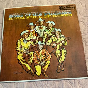 Vintage Sons Of The Pioneers - Room Full Of Roses, 1960 Record Album Vinyl LP