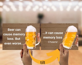 Lenticular Flip Picture, Beer causes memory loss funny