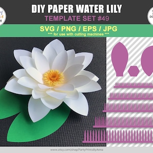 SVG/PNG Water Lily Template, DIY  Paper Water Lily, Paper Water Lily Template, giant paper flowers, cricut, silhouette, diy paper flowers
