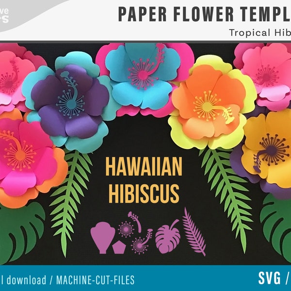 svg Papierblumen-Hibiskus-Schablone, TROPISCHES SET Hawaiianische Blume, 3 Mitten, 2 tropische Blätter, Basis. DIY Tropische Blumen, Cricut, Luau