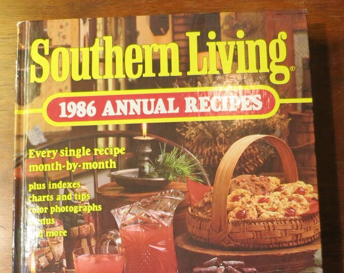 Vintage Southern Living 1986 Annual Recipes Hardcover Entertaining Cookbook