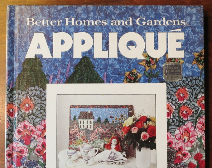 Vintage Better Homes and Gardens Appliqué Hardcover 1978