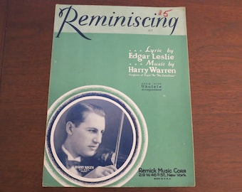 1930 Vintage Sheet Music Reminiscing, Harry Warren & Edgar Leslie