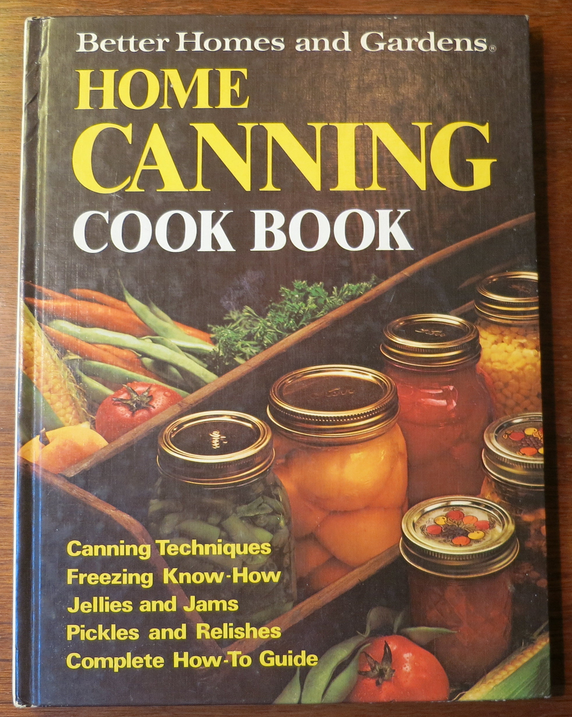 Vintage Better Homes and Gardens Home Canning Cookbook Hardcover 1977