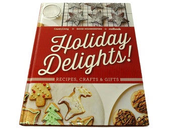 New Holiday Delights! Recipes, Crafts & Gifts - Country Living - Good Housekeeping - Redbook