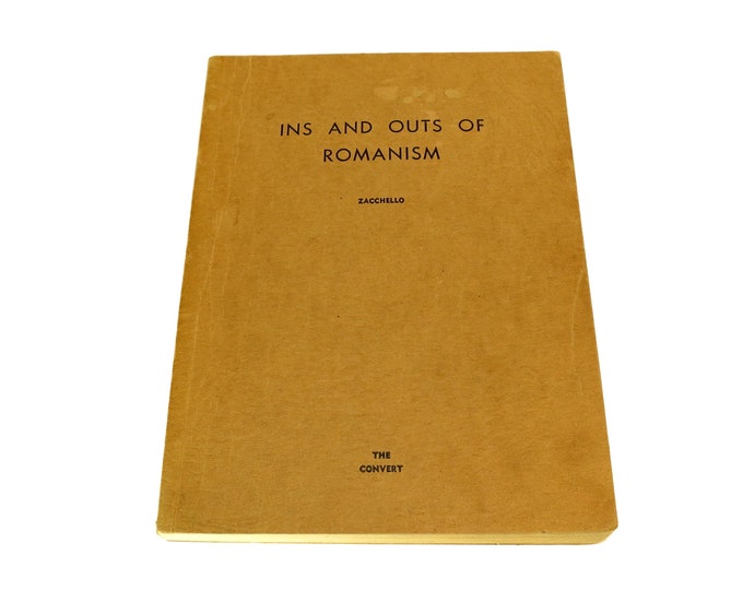 Ins and Outs of Romanism Paperback – 1950 by Joseph Zacchello