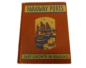 Faraway Ports: Easy Growth in Reading; Third Reader, Level 1 Hardcover – 1940