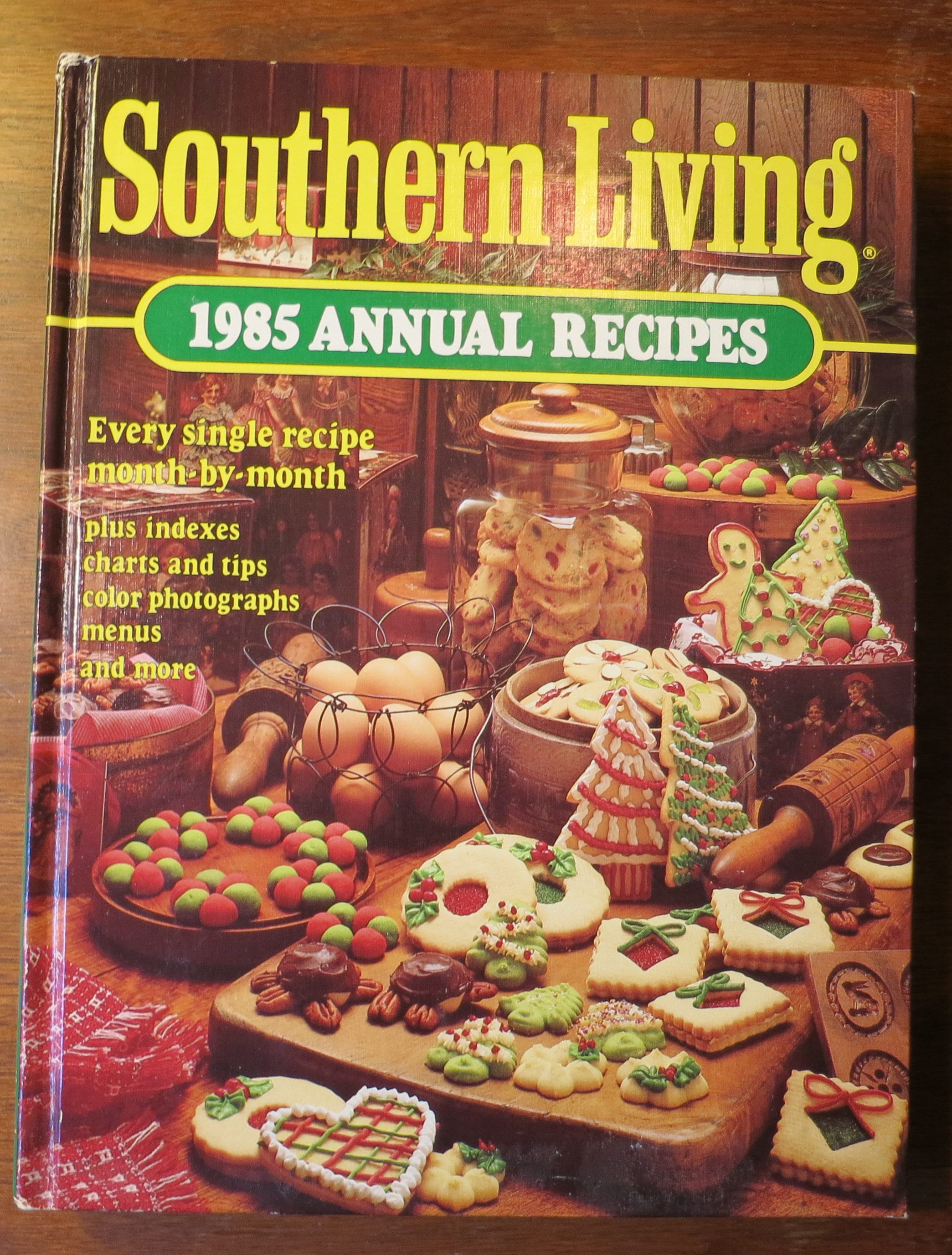 Vintage Southern Living 1985 Annual Recipes Hardcover Entertaining Cookbook