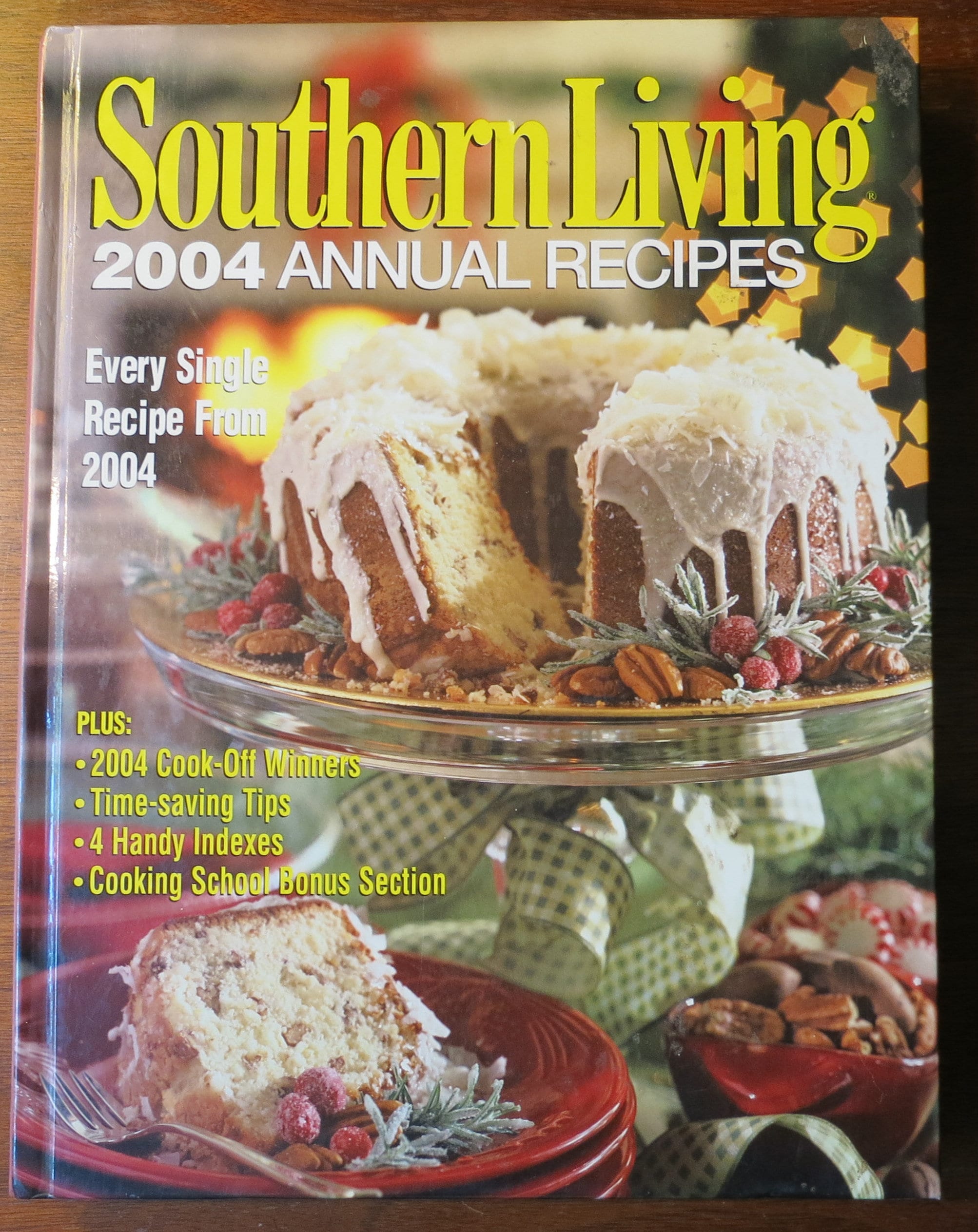 Vintage Southern Living 2004 Annual Recipes Hardcover Entertaining Cookbook