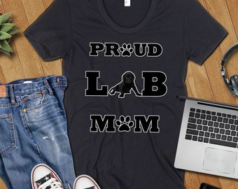 Stolz Lab Mom Shirt, schwarze Lab Mom Shirt, Labrador Mom Shirt, Labradoodle Mom Shirt, Hund Mama Shirt, Hund Liebhaber Shirt