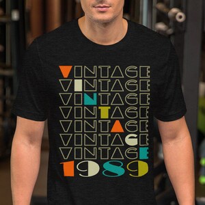 30th Birthday Shirt For Men And Women Born In 1989 Vintage 1980s Retro Thirtieth Thirty Years old