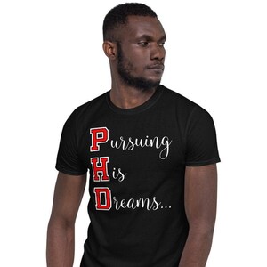 PHD Shirt, Men&#39;s PhD Shirt, PhD Graduation, New Doctor T shirt, Doctorate, Doctorate Graduation Tshirt, PhD Student Gift, PHD Boys