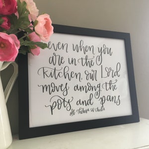 St Theresa of Avila Pots and Pans Quote 14 x 11 *digital Download*
