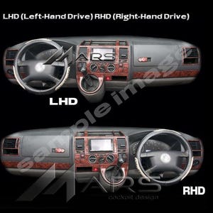 May include: A vehicle dashboard interior kit featuring a dark wood grain finish applied to the centre console and air vents. The image displays two configurations labelled LHD (Left-Hand Drive) and RHD (Right-Hand Drive) with steering wheels.