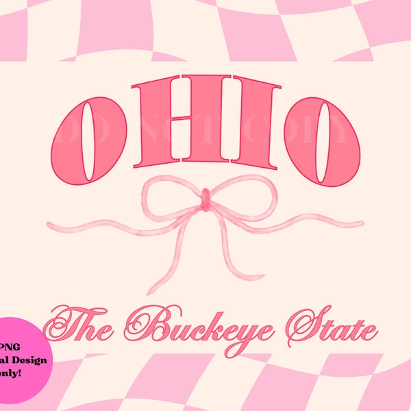 Ohio png, the buckeye png, Ohio sublimation design, Ohio state digital download, coquette Ohio png, pink bow png, state bow png