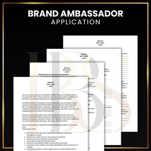May include: A stack of white paper documents with the text "BRAND AMBASSADOR APPLICATION" in large black letters at the top. The documents have the words "REPLACE WITH YOUR LOGO" and other text. The background is black and gold.