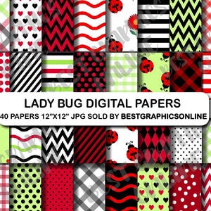 Pode incluir: Uma coleção de 40 papéis digitais com joaninhas e vários padrões. Os designs incluem bolinhas, listras, corações e ziguezagues em vermelho, preto, branco e verde. Cada papel mede 30,48 cm x 30,48 cm. O texto "LADY BUG DIGITAL PAPERS" é exibido.
