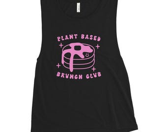 Camiseta sin mangas/vegana para mujer de Plant Based Brunch Club