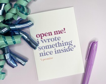 Funny Birthday Card: 'Open Me! I Wrote Something Nice Inside'